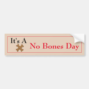 Autocollant De Voiture Sticker pare-chocs No Bones Day X