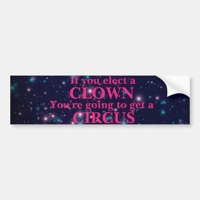Autocollant De Voiture Sticker pare-chocs "Si vous choisissez un CLOWN" (Devant)