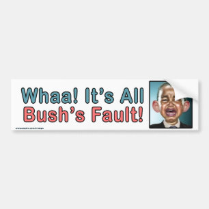 Autocollant De Voiture Sticker politique "la faute de Bush"