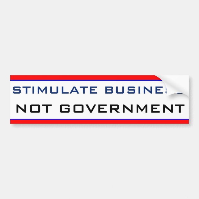 Autocollant De Voiture Stimulez le GOUVERNEMENT d'affaires PAS (Devant)