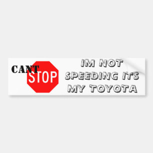 Autocollant De Voiture Stop-Sign.gif, IM N'EXPÉDIANT PAS SA MA TOYOTA,