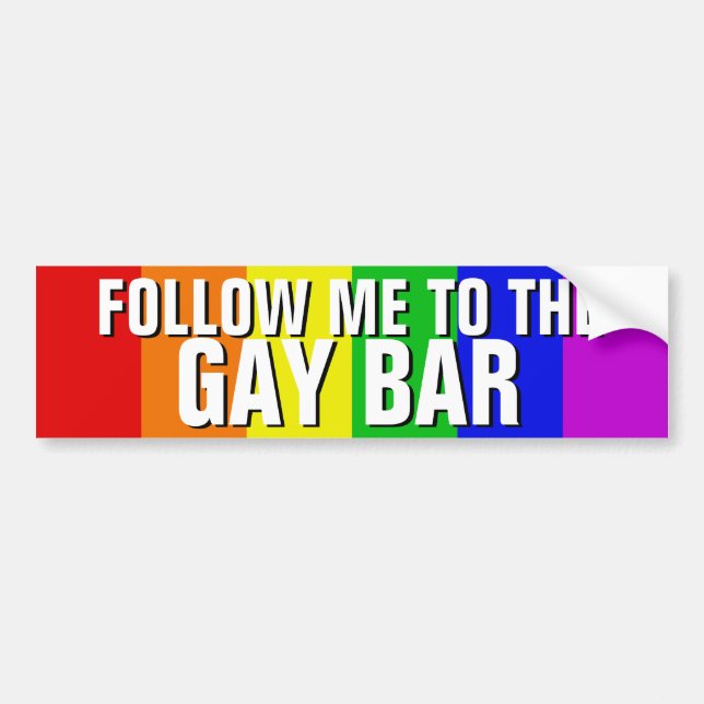 AUTOCOLLANT DE VOITURE SUIVEZ-MOI AU BAR GAY (Devant)