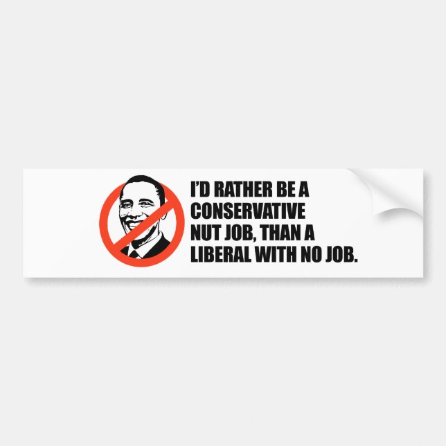Autocollant De Voiture T-shirt d'Anti-Obama - le travail d'écrou ou aucun (Devant)