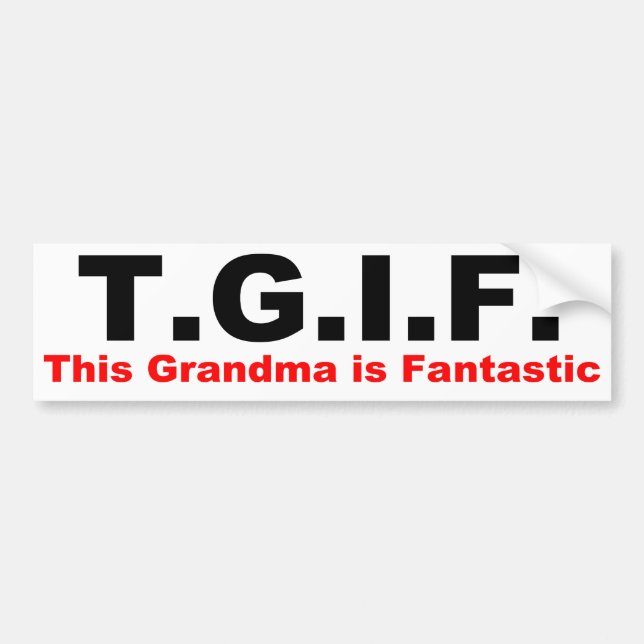 Autocollant De Voiture TGIF : Cette grand-maman est fantastique (Devant)