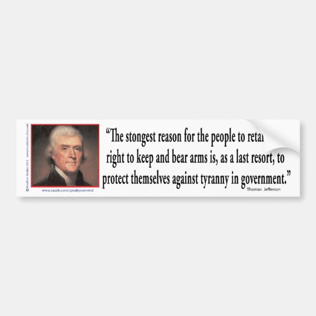 Autocollant De Voiture Thomas Jefferson Sur Le Contrôle Des Armes À Feu (Devant)