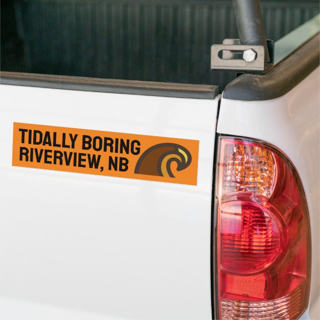 Autocollant De Voiture Tidally Boring Riverview, NB Bumper Sticker (Sur camion)