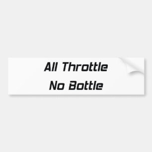 Autocollant De Voiture Tous n'étranglent aucune bouteille