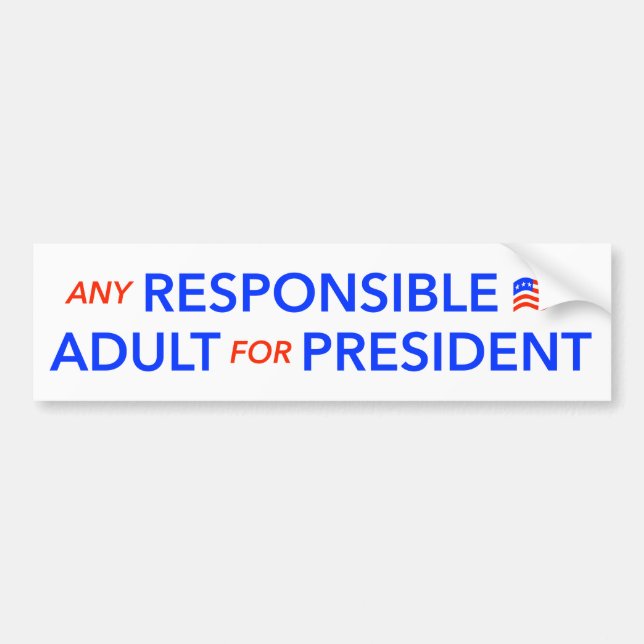 Autocollant De Voiture Tout adulte responsable pour le président (Devant)