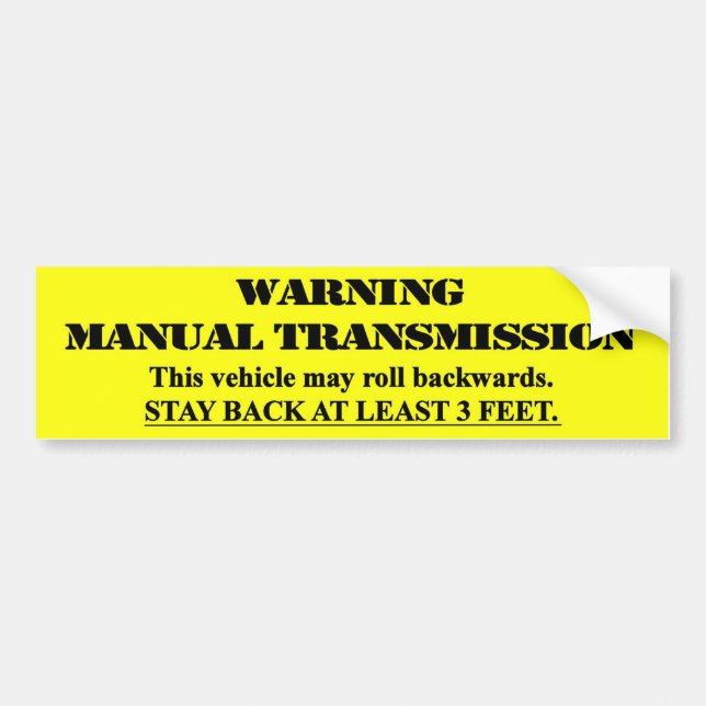 Autocollant De Voiture Transmission manuelle d'avertissement - restez de (Devant)