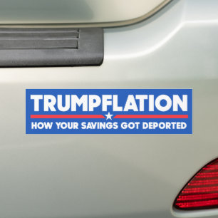 Autocollant De Voiture Trumpflation Vos Économies Ont Été Déportées Anti-