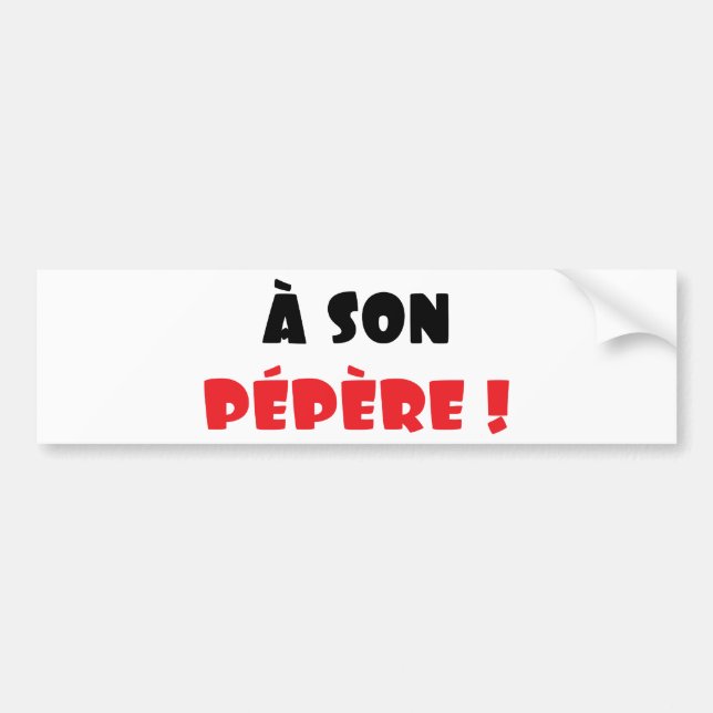 Autocollant De Voiture Un pépère de fils ! (Devant)