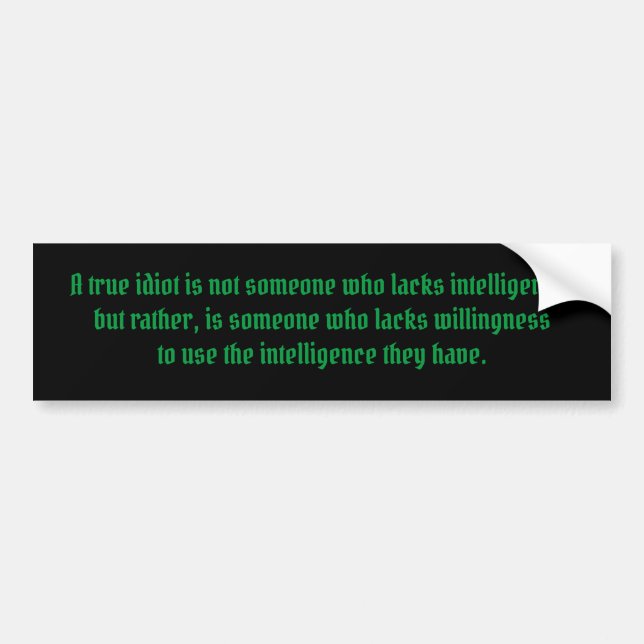 Autocollant De Voiture Un Véritable Sticker Idiot Bumper (Devant)