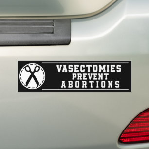 Autocollant De Voiture Vasectomies Empêcher les avortements Pro-Choice