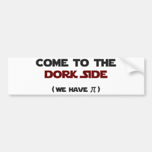 Autocollant De Voiture Venez au côté de Dork nous avons pi