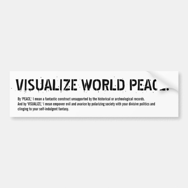 Autocollant De Voiture VISUALISEZ LA PAIX DU MONDE ! (ouais, juste) (Devant)