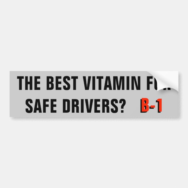 Autocollant De Voiture Vitamine pour les conducteurs sûrs ? B-1 (Devant)