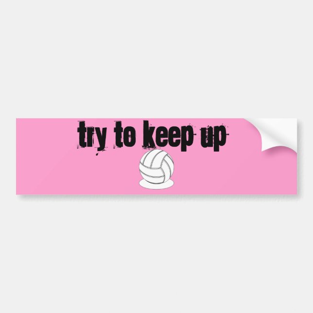 Autocollant De Voiture Volleyball - essayez de continuer (Devant)