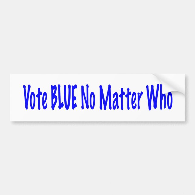 Autocollant De Voiture Vote BLUE Peu Importe Qui (Devant)