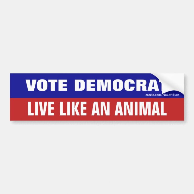 Autocollant De Voiture Vote Democrat Vit Comme Un Animal (Devant)