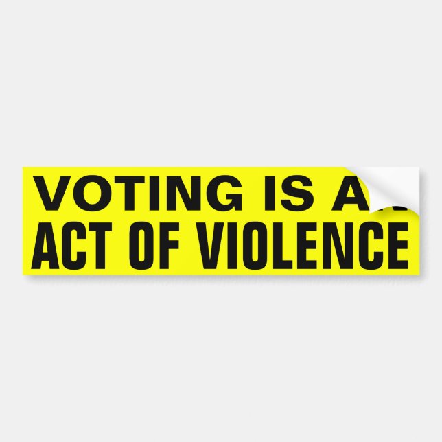 Autocollant De Voiture Voter est la violence (Devant)