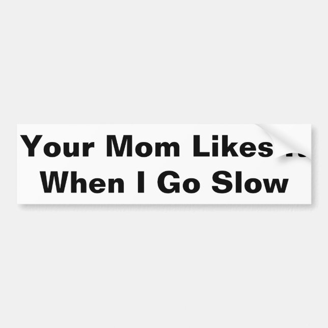 Autocollant De Voiture Votre maman aime le Sticker de pare-chocs (Devant)