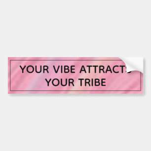Autocollant De Voiture Votre Vibe attire votre tribu - Good Vibes