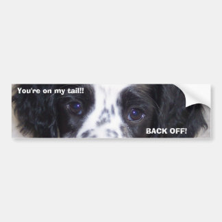 Autocollant De Voiture Vous êtes sur ma queue ! ! DÉGAGEZ ! Bumpersticker