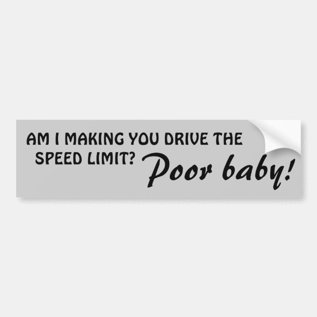 Autocollant De Voiture Vous forcer à conduire la limitation de vitesse ? (Devant)