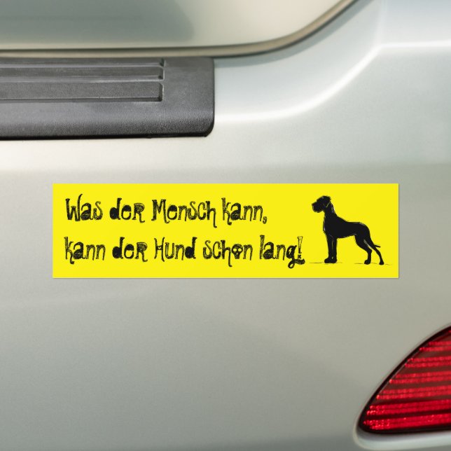 Autocollant De Voiture Was der Mensch kann, kann mein Hund (En voiture)