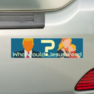 Autocollant De Voiture Who Would Jesus Feed Bold Faith Question Activist 