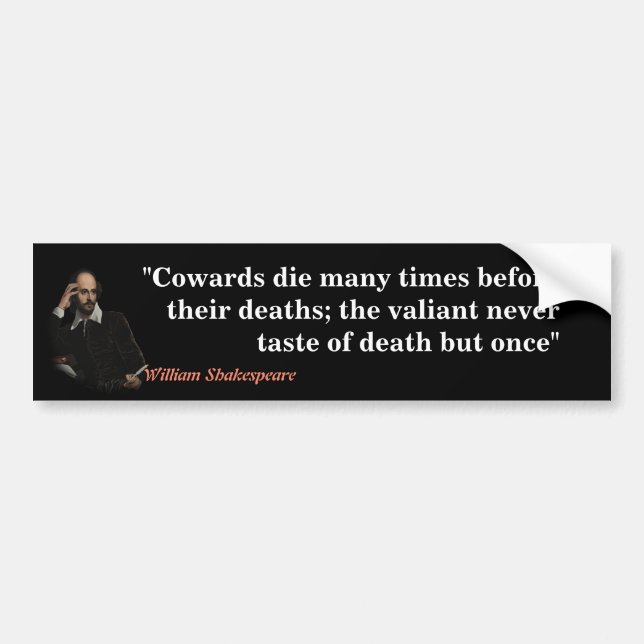 Autocollant De Voiture William Shakespeare Citation Sur Les Cowards Et La (Devant)