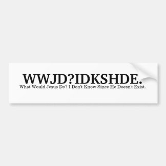 AUTOCOLLANT DE VOITURE WWJD ? IDKSHDE.