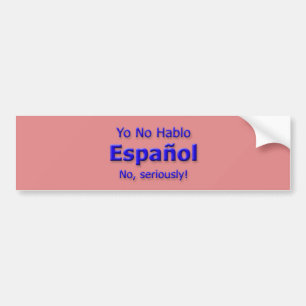 Autocollant De Voiture Yo aucun adhésif pour pare-chocs de Hablo Espanol