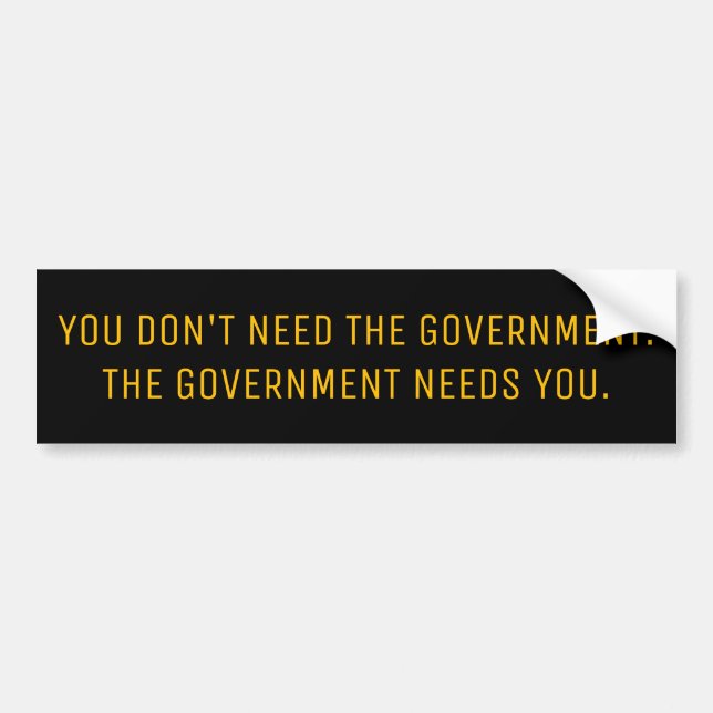 Autocollant De Voiture YOU DON't NEED THE GOVERNMENT. (Devant)