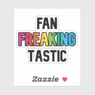 Autocollant FanFreakingTastic