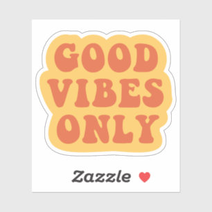 Autocollant Good Vibes uniquement