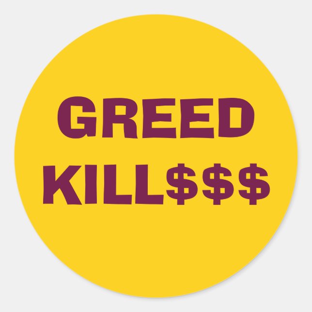Autocollant GREED KILL$$$$ (Devant)