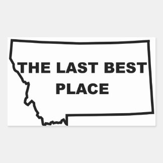 Autocollant Montana Dernier Best Place