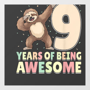 Autocollant Pour Fenêtre 9 Ans d'être Incroyable Dabbing Paresseux 9ème Ann