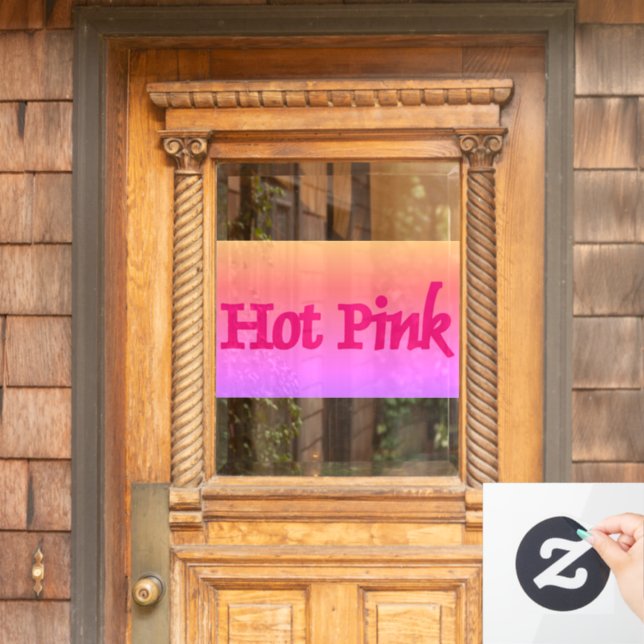Autocollant Pour Fenêtre Attachement de la fenêtre inversée Hot Pink (Porte d'accueil)