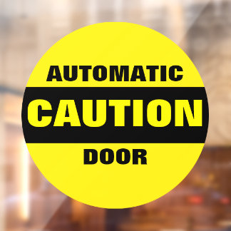 Autocollant Pour Fenêtre Avertissement Porte Automatique Sécurité Entrepris