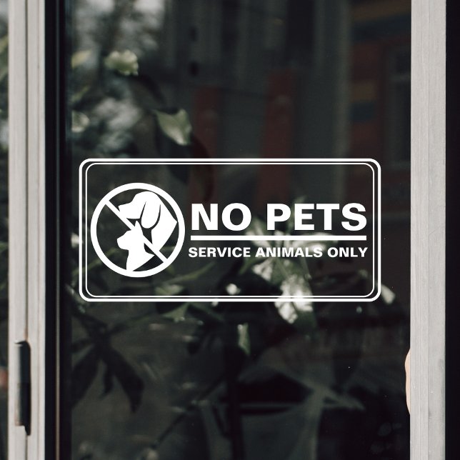 Autocollant Pour Fenêtre Avis au client pour les animaux de service Animaux (No Pets Allowed Service Animal Customer Notice Window Cling)