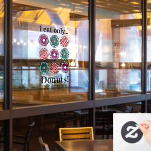 Autocollant Pour Fenêtre Beignets Je Mange Seulement Beignets Restaurant