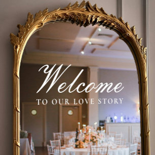 Autocollant Pour Fenêtre Bienvenue à Our Love Story Classic Script Mariage