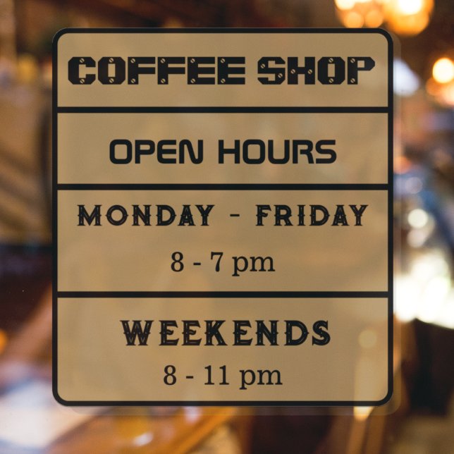 Autocollant Pour Fenêtre Café Shop Heures d'ouverture Heures d'ouverture Br (Créateur téléchargé)