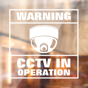 Autocollant Pour Fenêtre CCTV en opération