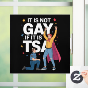 Autocollant Pour Fenêtre Ce n'est pas gay si c'est TSA Drôle Sécurité Aérie