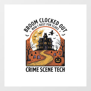Autocollant Pour Fenêtre Chemise de technicien de scène de crime drôle de c