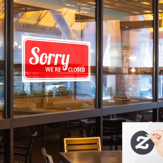 Autocollant Pour Fenêtre Désolé... Nous fermons la fermeture de la fenêtre  (Fenêtre du restaurant)