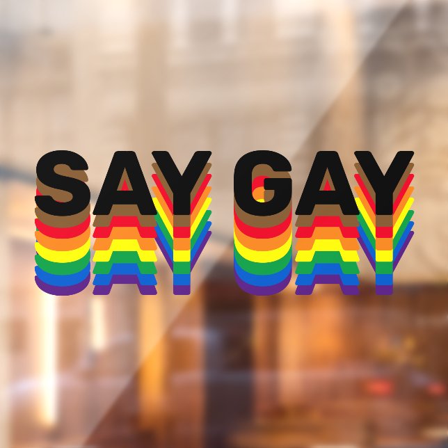 Autocollant Pour Fenêtre Dites Gay arc-en-ciel lgbtq gay pride drapeau typo (Feuille 2)